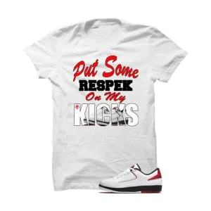 Jordan 2 Low Og Chicago White T Shirt (Put Some Respek On My Kicks)