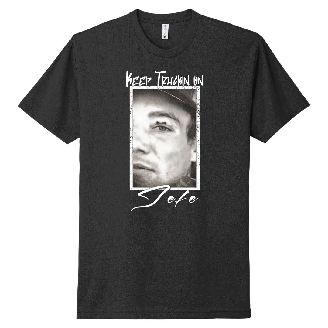 Keep Truckin on Jefe - Unisex T-Shirt