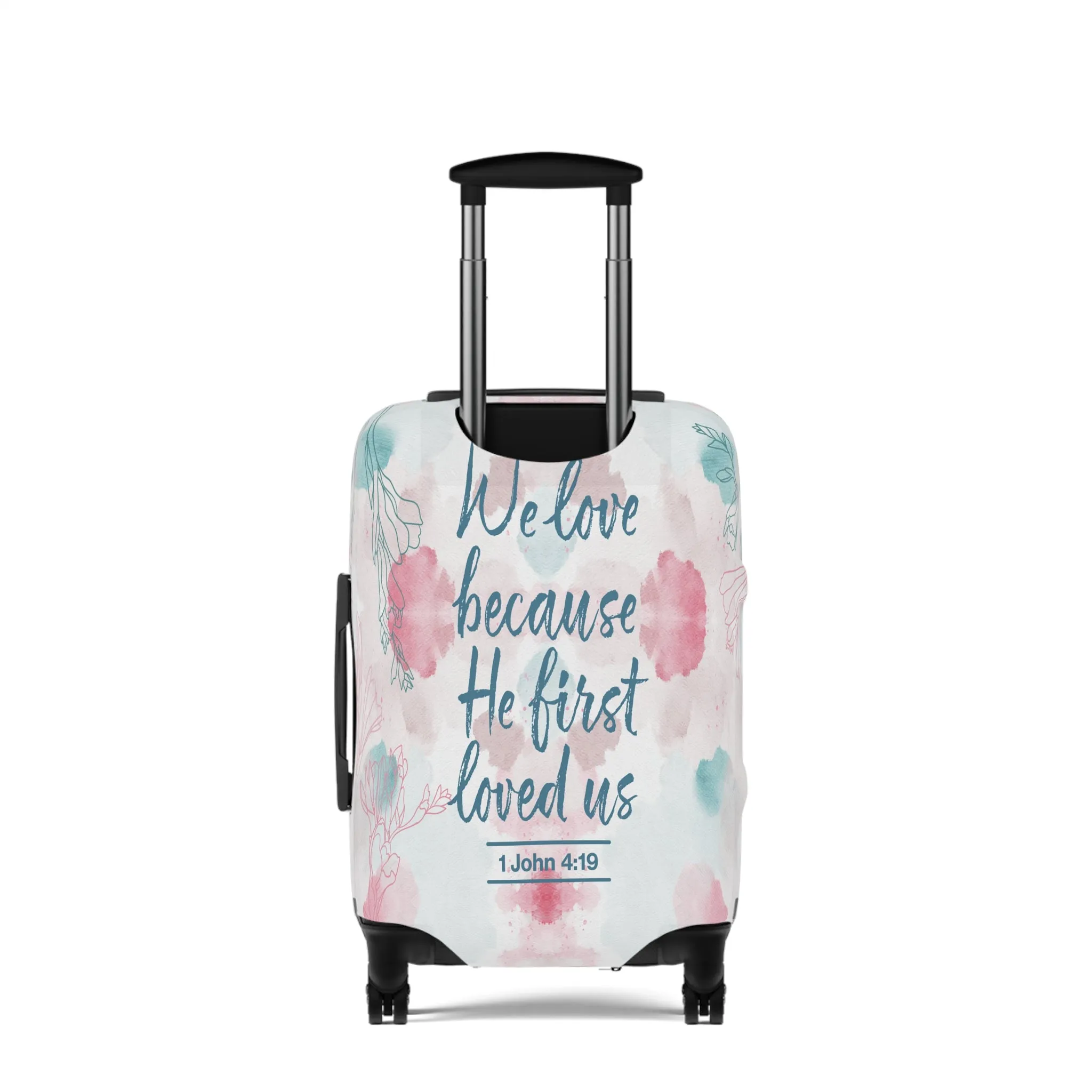 Luggage Cover, Bible Verse, We love because he loved us first , awd-3000