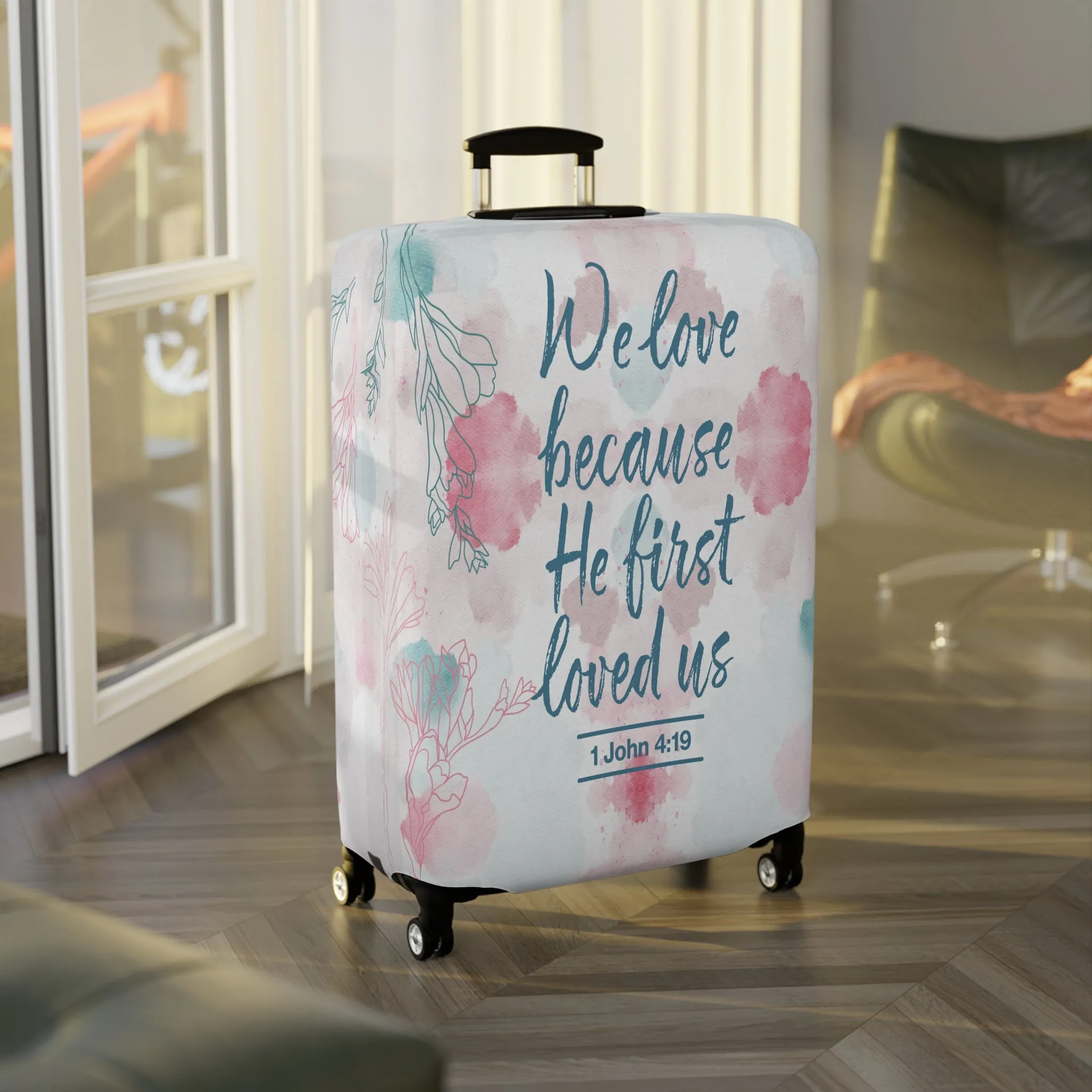 Luggage Cover, Bible Verse, We love because he loved us first , awd-3000