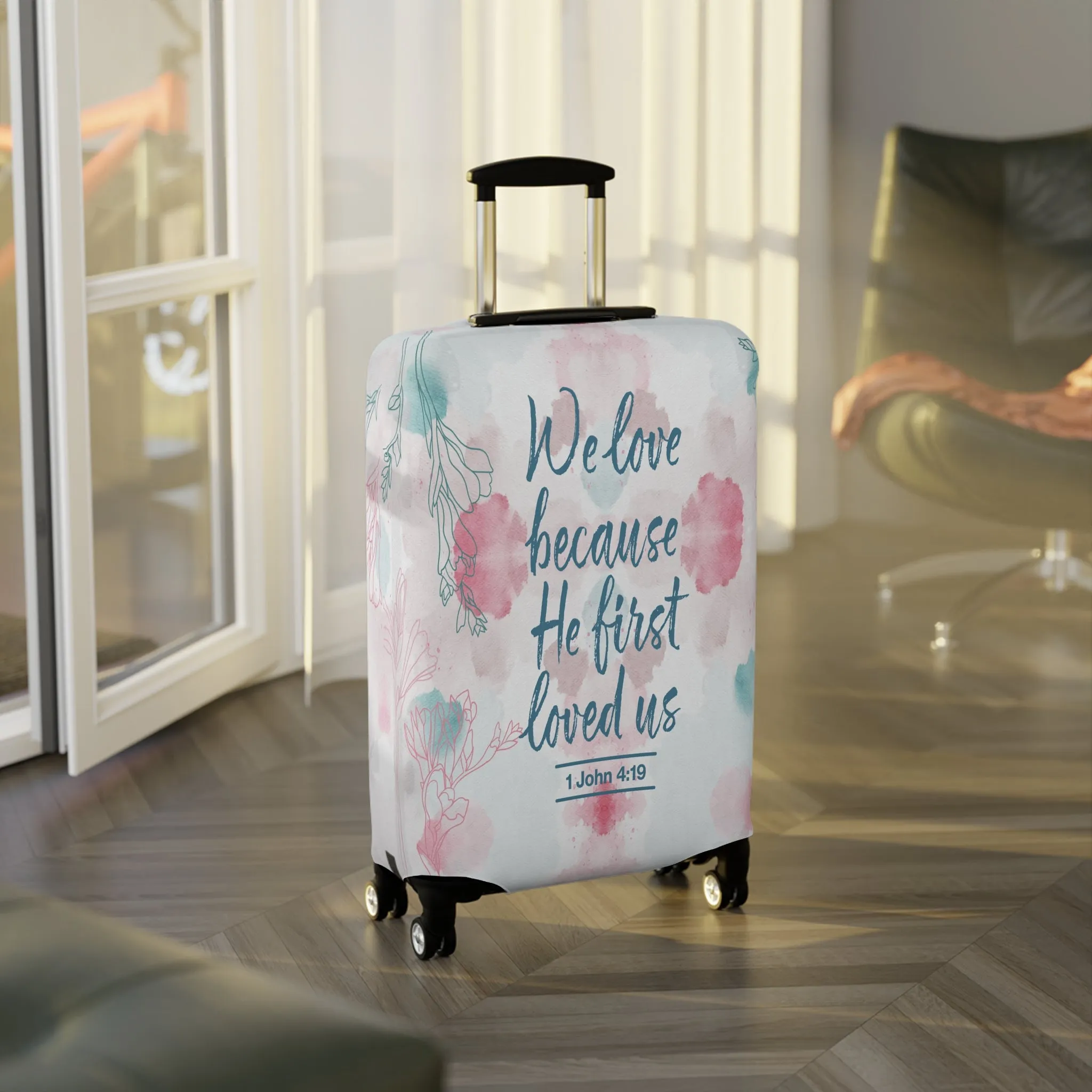 Luggage Cover, Bible Verse, We love because he loved us first , awd-3000