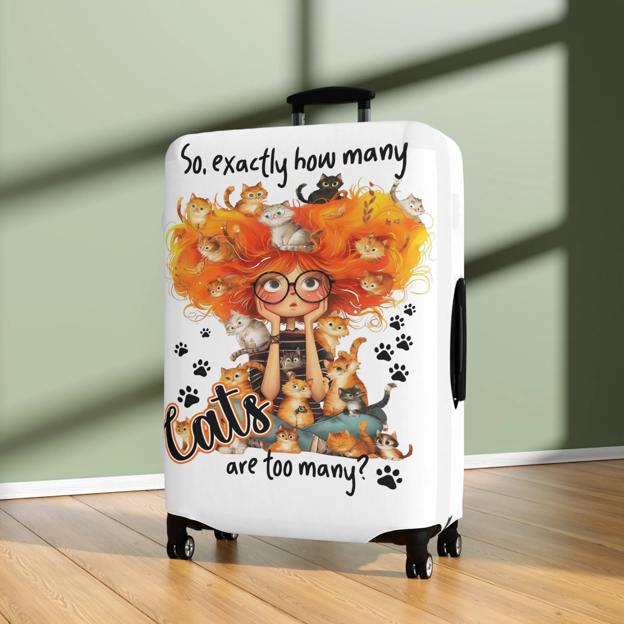 Luggage Cover, Cat, Funny Quote, So how many cats are too many, awd-4016